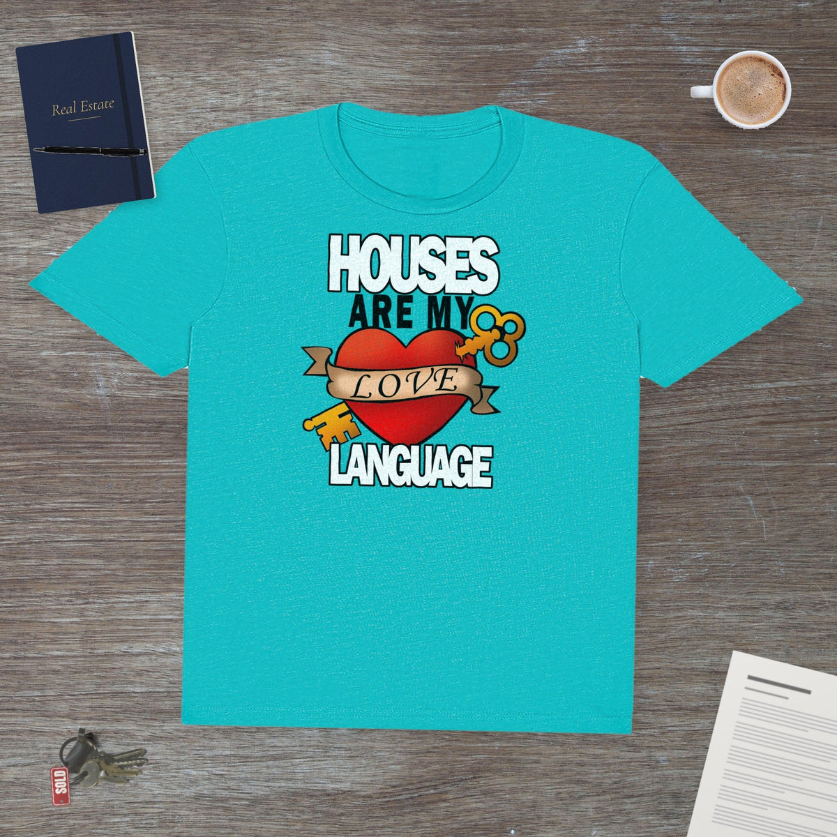 Houses Are My Love Language | Classic Tee - T-Shirt | ShirtyAgents
