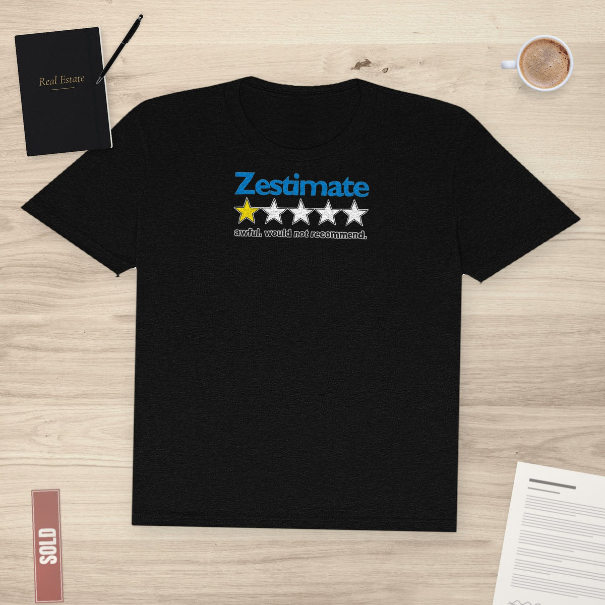 How Accurate Is The Zestimate? - Funny Real Estate | Classic Tee - T-Shirt | ShirtyAgents