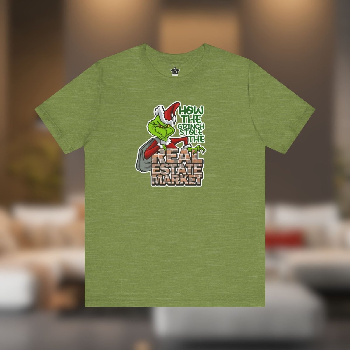 How The Grinch Stole The Real Estate Market – The Perfect Realtor® Holiday Tee - T-Shirt | ShirtyAgents