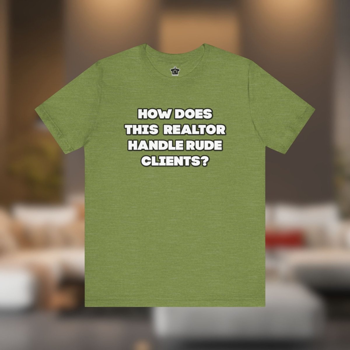How to Handle Rude Clients – Unisex Jersey Tee - T-Shirt | ShirtyAgents