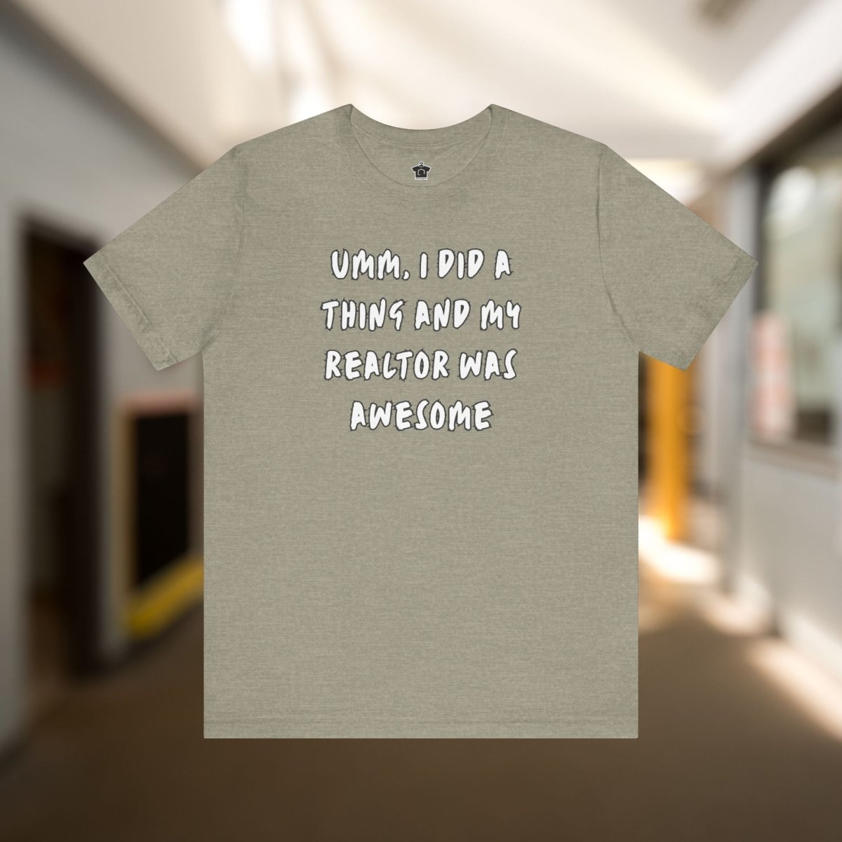 I Did A Thing TShirt - T-Shirt | ShirtyAgents