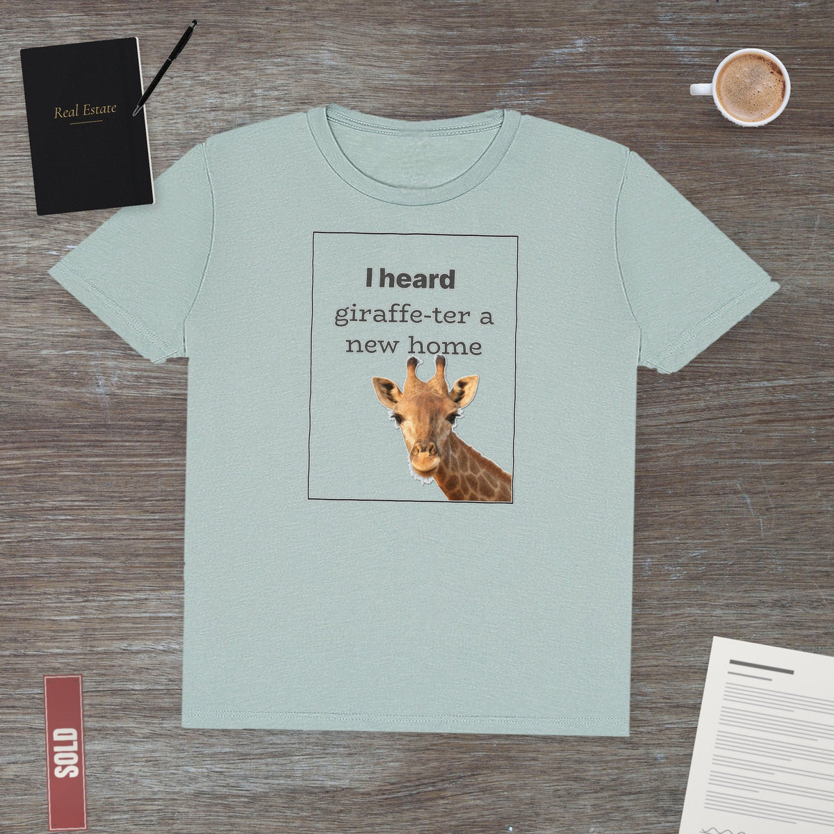 I Heard Giraffe-ter A New Home | Classic Tee - T-Shirt | ShirtyAgents