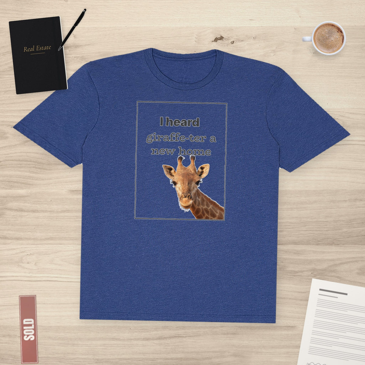 I Heard Giraffe-ter A New Home | Classic Tee - T-Shirt | ShirtyAgents
