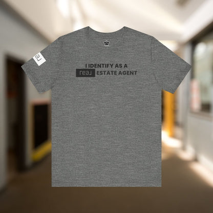 I Identify As A REAL (Broker) Estate Agent T-Shirt (Unofficial) - T-Shirt | ShirtyAgents