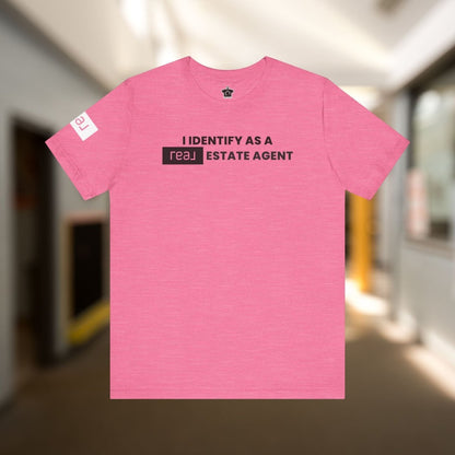 I Identify As A REAL (Broker) Estate Agent T-Shirt (Unofficial) - T-Shirt | ShirtyAgents