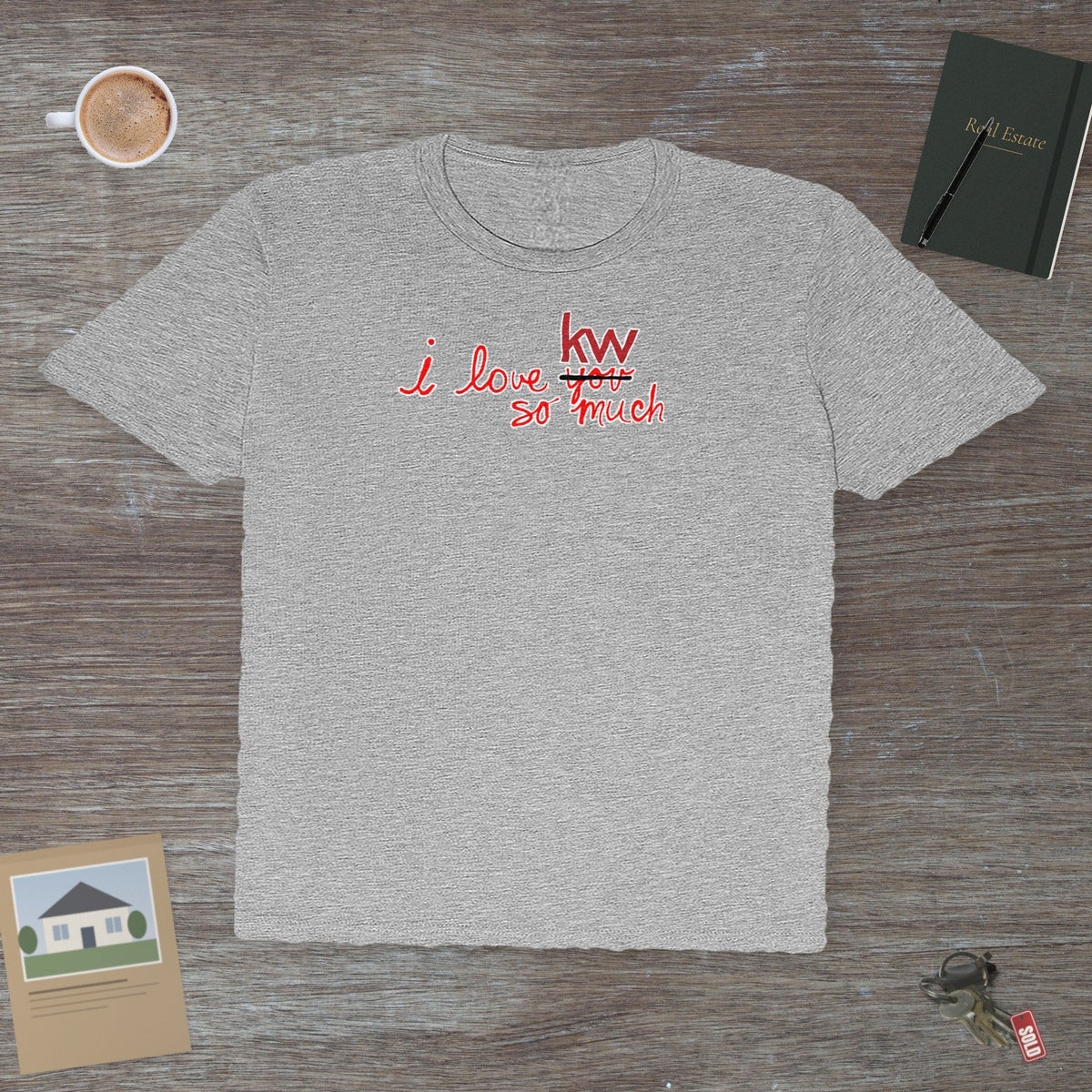 I Love KW So Much | Classic Tee - T-Shirt | ShirtyAgents