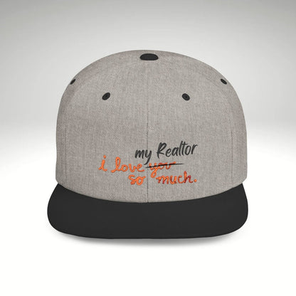 I Love My Realtor So Much Embroidered Snapback Hat - Hats | ShirtyAgents