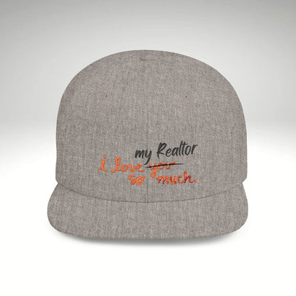 I Love My Realtor So Much Embroidered Snapback Hat - Hats | ShirtyAgents