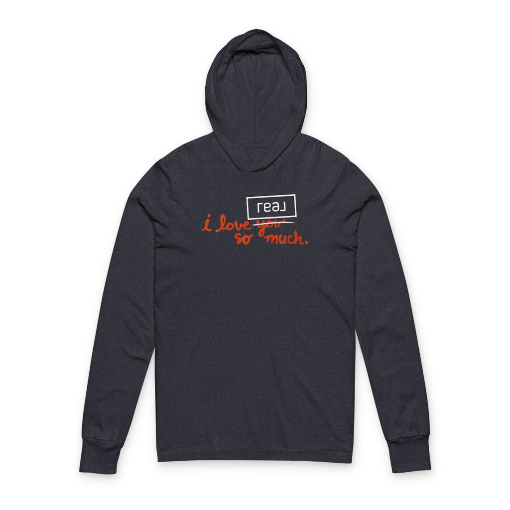 I Love REAL Broker So Much | Classic Hooded Long Sleeve - Long-sleeve | ShirtyAgents