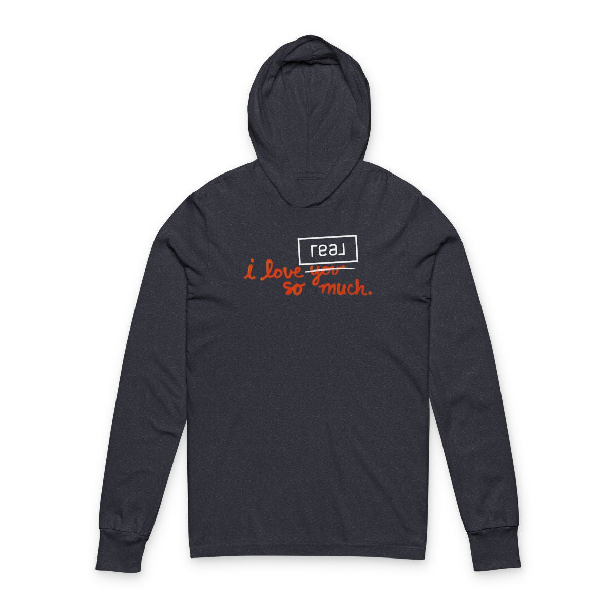 I Love REAL Broker So Much | Classic Hooded Long Sleeve - Long-sleeve | ShirtyAgents