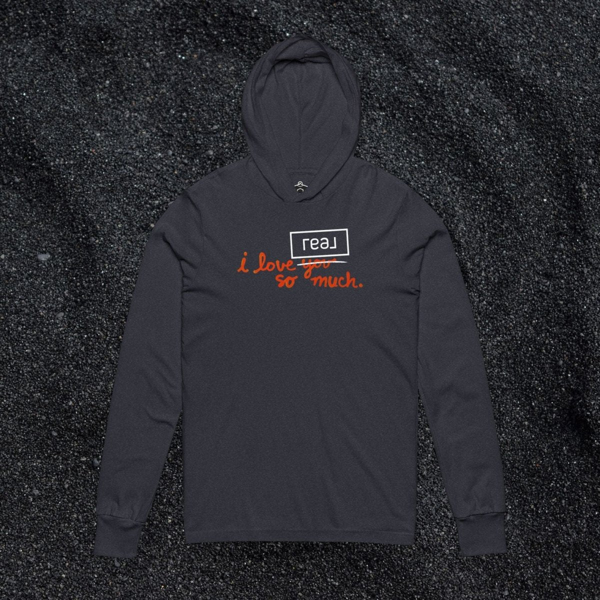 I Love REAL Broker So Much Hooded Long Sleeve Tshirt - Long - sleeve | ShirtyAgents