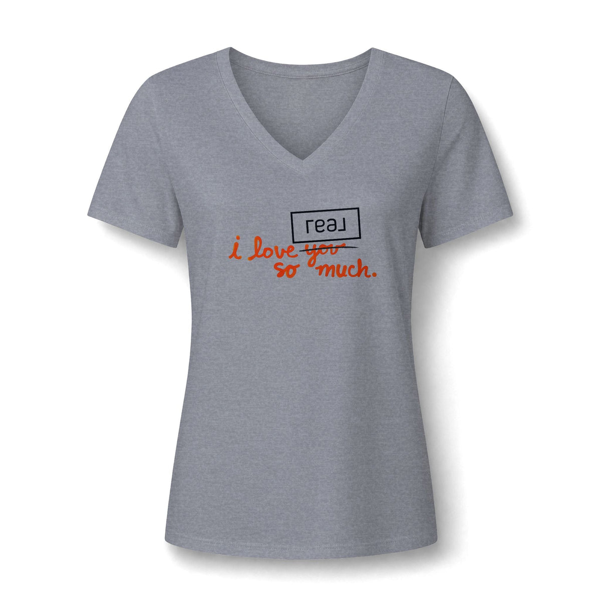I Love REAL Broker So Much | Relaxed V-Neck Tee - T-Shirt | ShirtyAgents