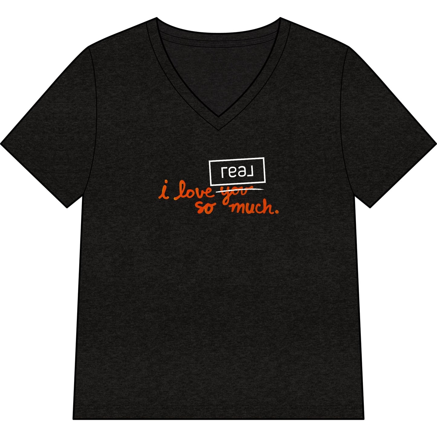 I Love REAL Broker So Much | Relaxed V - Neck Tee - T-Shirt | ShirtyAgents