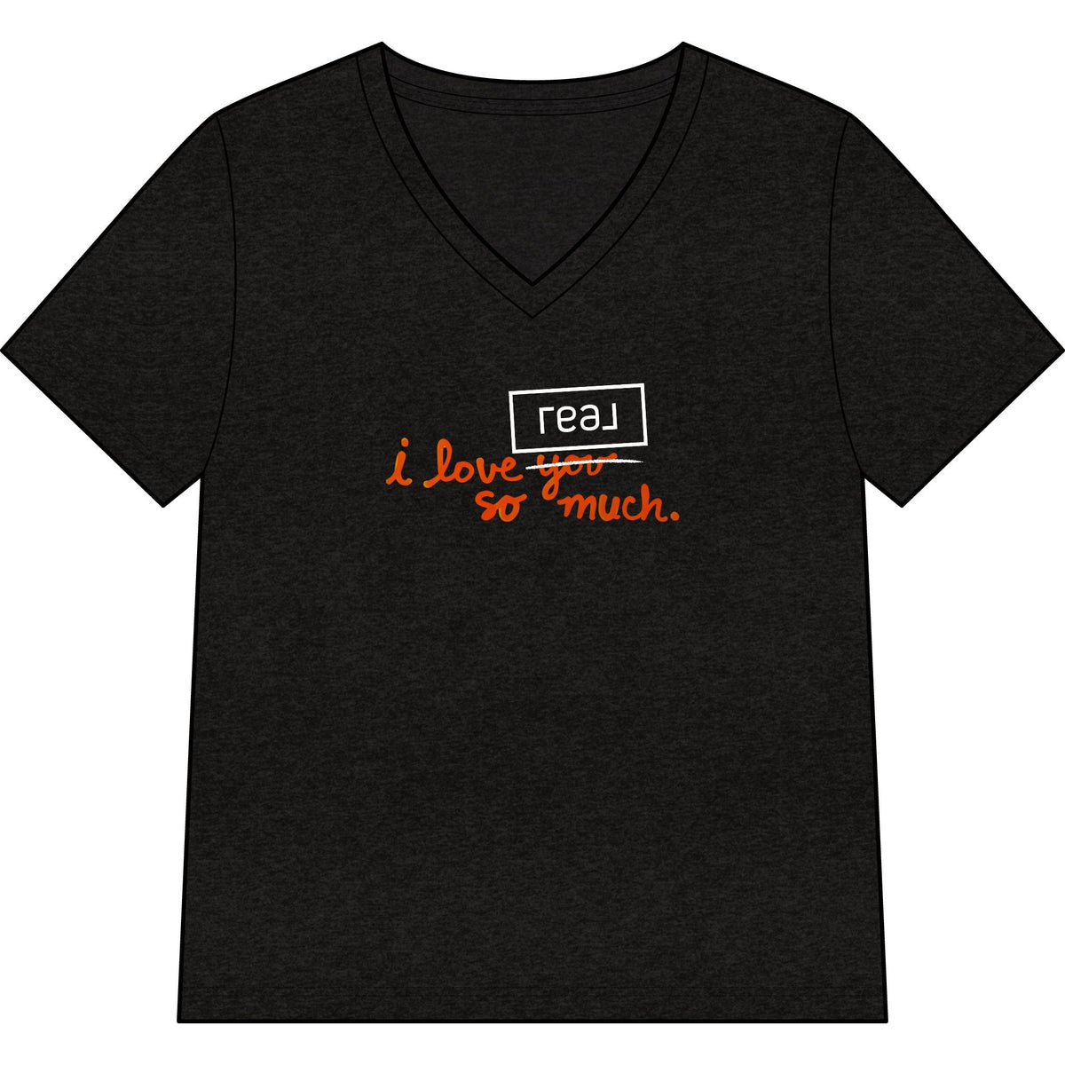 I Love REAL Broker So Much | Relaxed V - Neck Tee - T-Shirt | ShirtyAgents