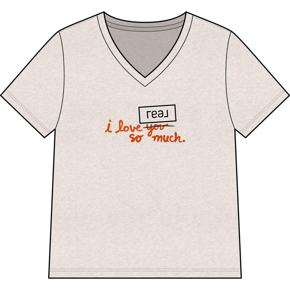 I Love REAL Broker So Much | Relaxed V - Neck Tee - T-Shirt | ShirtyAgents