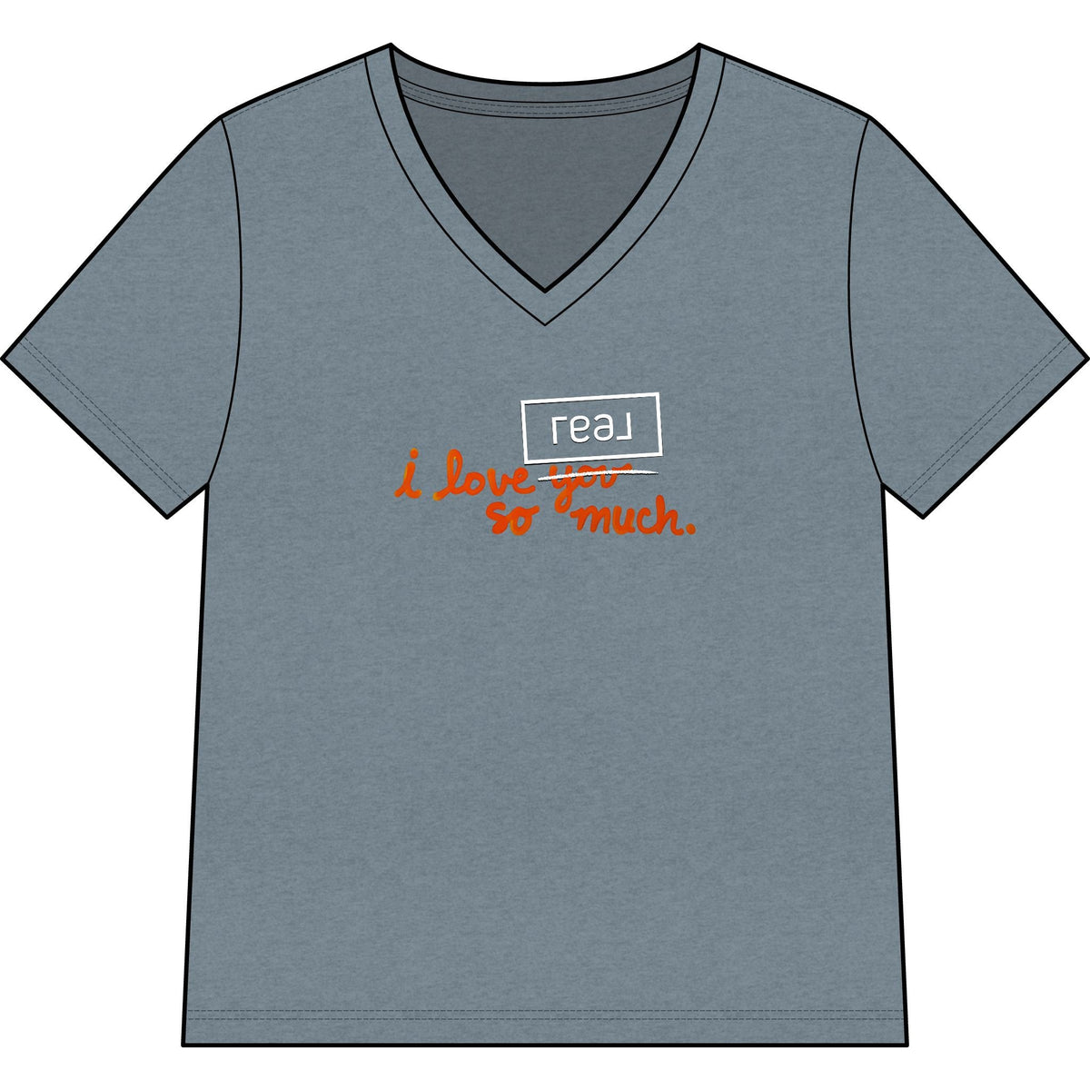 I Love REAL Broker So Much | Relaxed V - Neck Tee - T-Shirt | ShirtyAgents