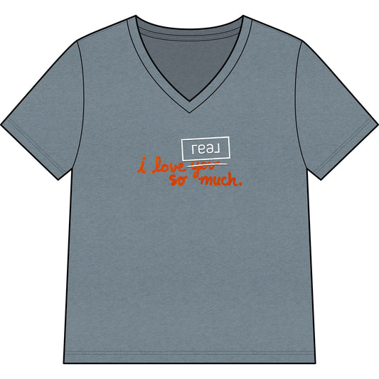 I Love REAL Broker So Much | Relaxed V - Neck Tee - T-Shirt | ShirtyAgents