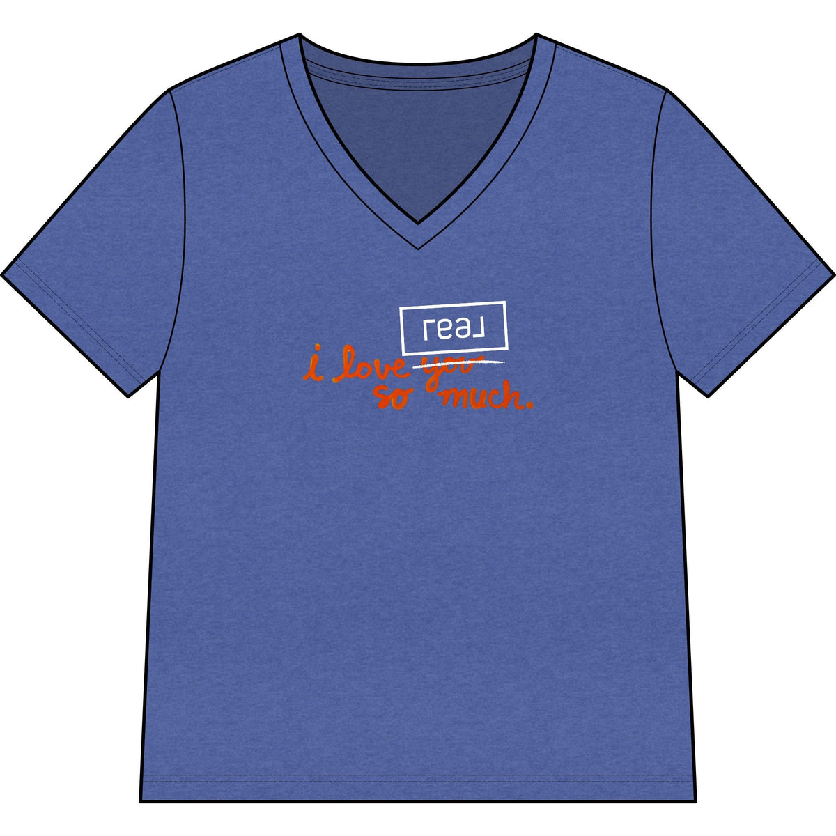 I Love REAL Broker So Much | Relaxed V - Neck Tee - T-Shirt | ShirtyAgents
