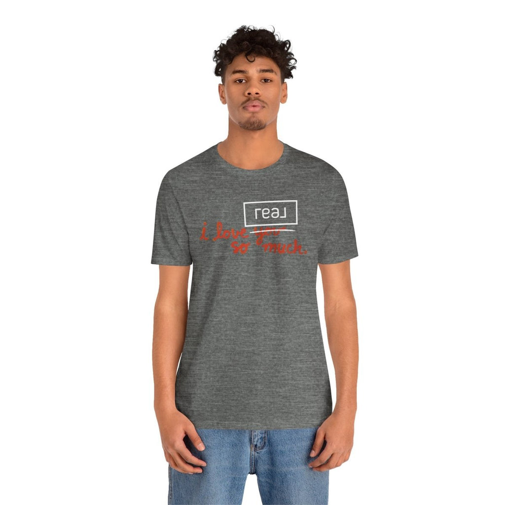 I Love Real Broker So Much Tshirt - T-Shirt | ShirtyAgents