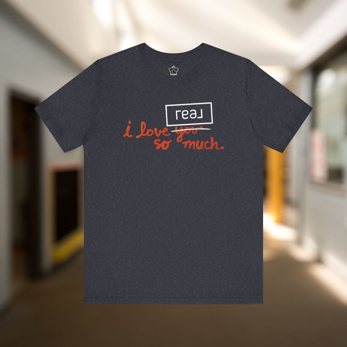 I Love Real Broker So Much Tshirt - T-Shirt | ShirtyAgents