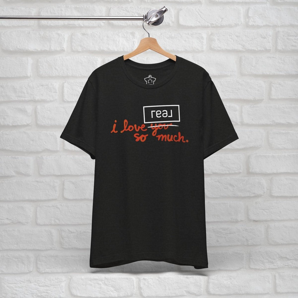 I Love Real Broker So Much Tshirt - T-Shirt | ShirtyAgents