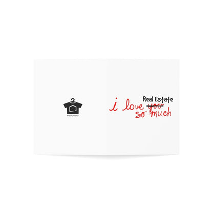 I Love Real Estate So Much Folded Greeting Cards - Paper products | ShirtyAgents