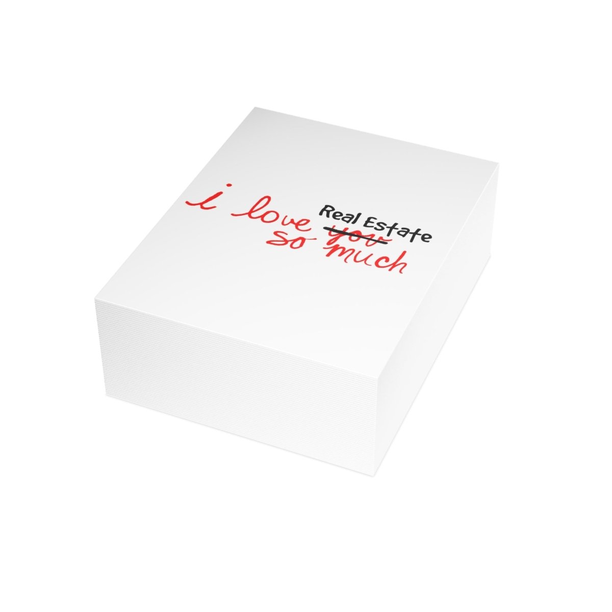 I Love Real Estate So Much Folded Greeting Cards - Paper products | ShirtyAgents