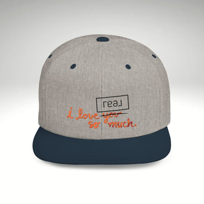 I Love REAL So Much Embroidered Snapback Hat - Hats | ShirtyAgents