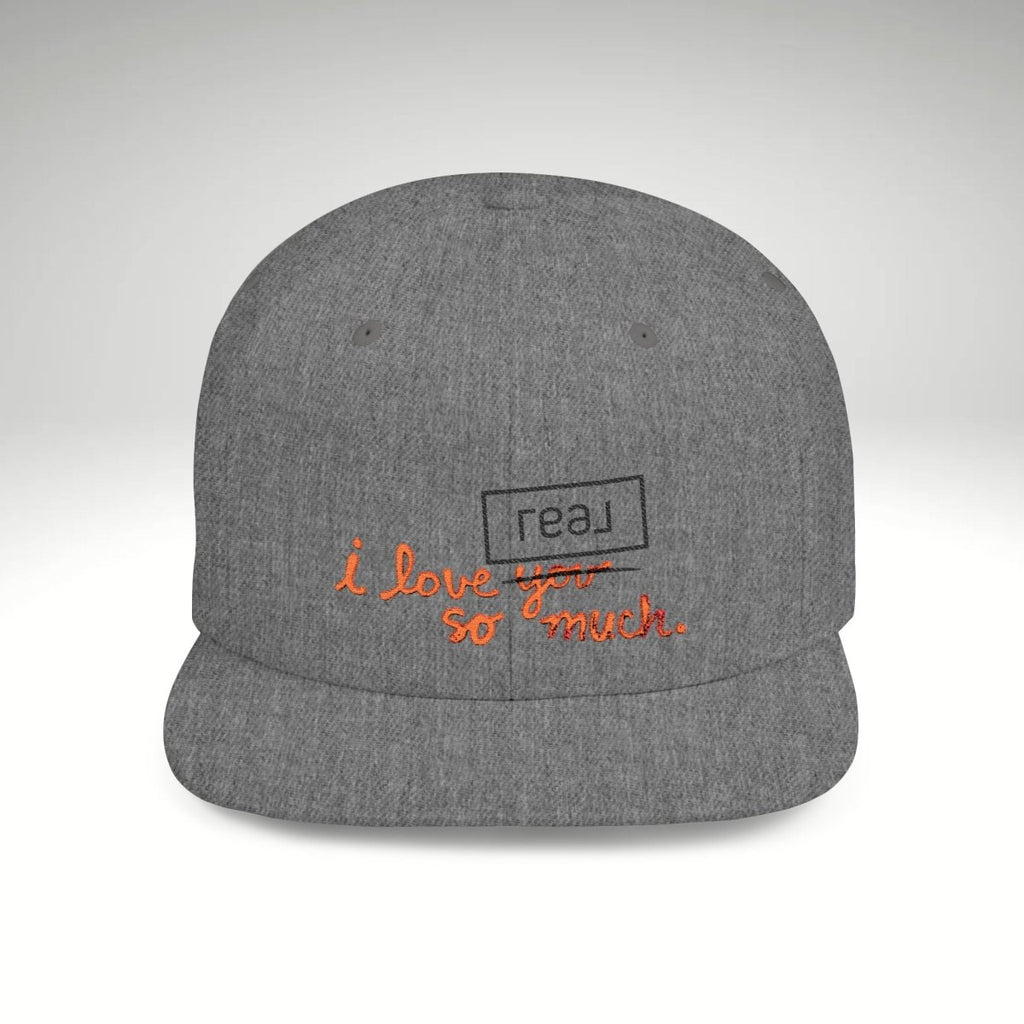 I Love REAL So Much Embroidered Snapback Hat - Hats | ShirtyAgents