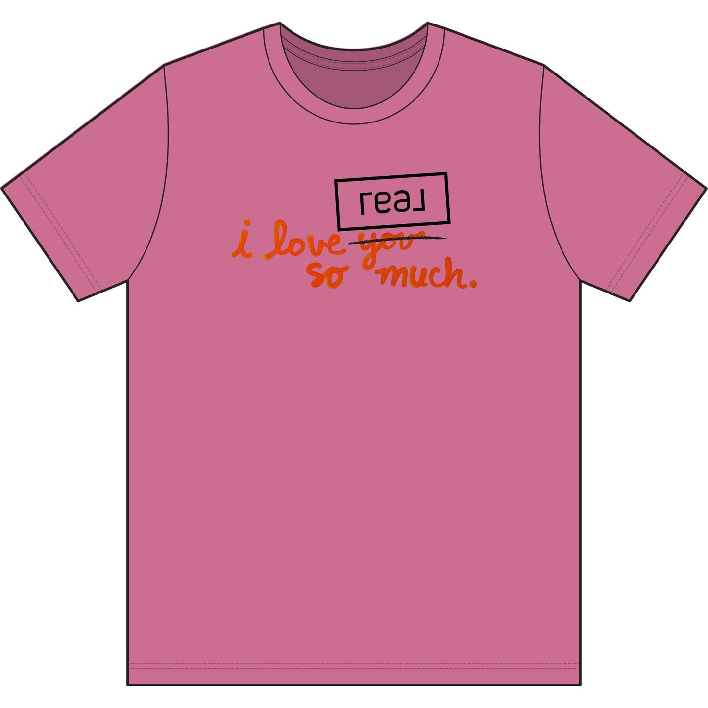 I Love REAL So Much | Soft Premium Tee - T-Shirt | ShirtyAgents