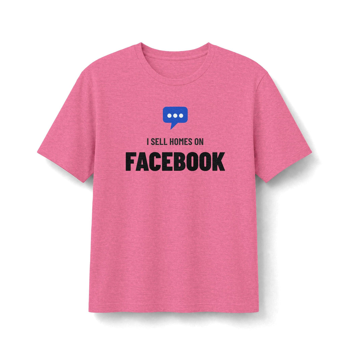 I Sell Homes On Facebook | Soft Premium Tee - T-Shirt | ShirtyAgents