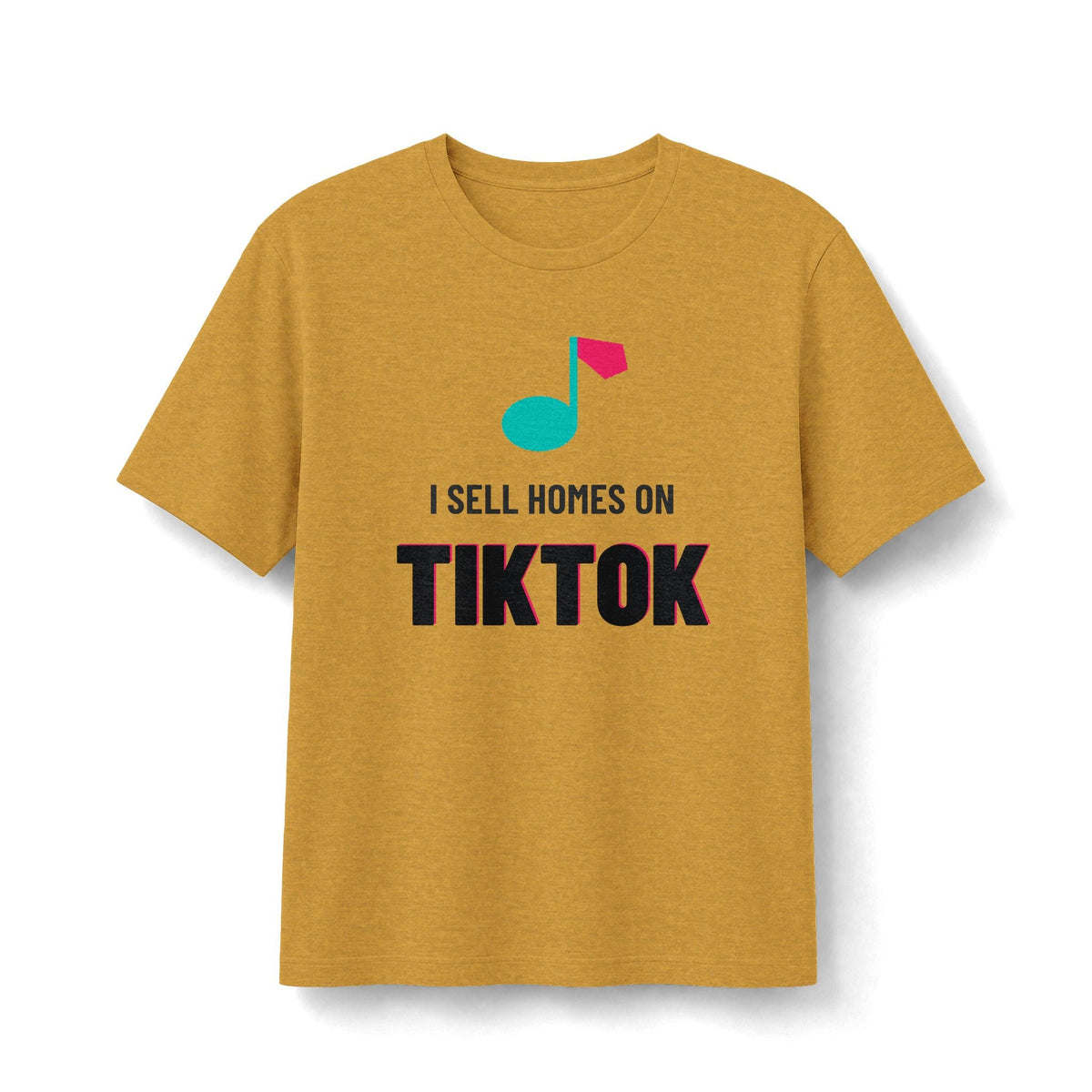 I Sell Homes On TikTok | Soft Premium Tee - T-Shirt | ShirtyAgents