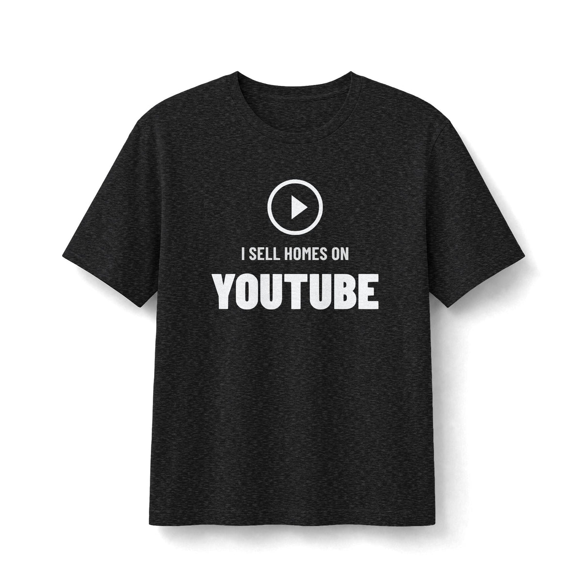 I Sell Homes On YouTube | Soft Premium Tee - T-Shirt | ShirtyAgents