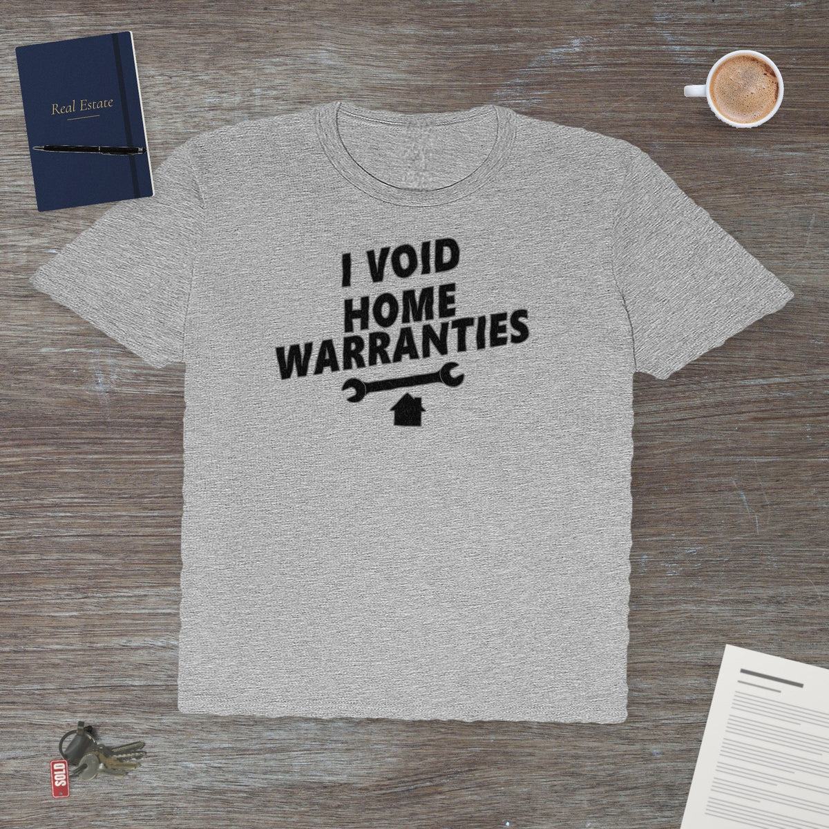 I Void Home Warranties – The Ultimate Contractor & DIY | Classic Tee - T-Shirt | ShirtyAgents