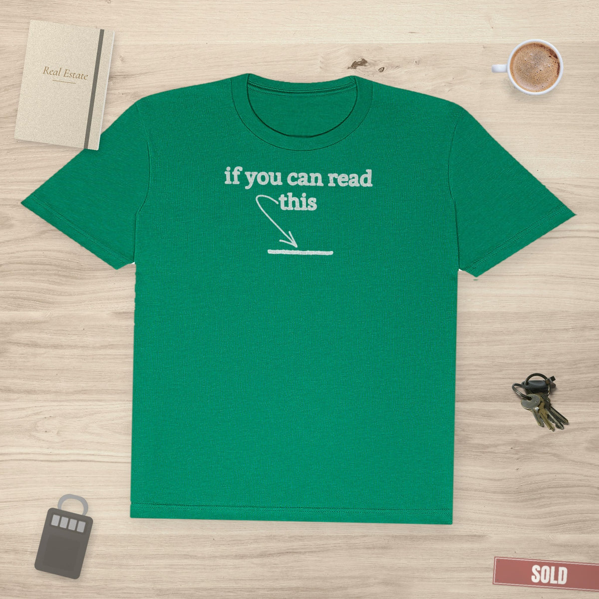 If You Can Read This | Classic Tee - T-Shirt | ShirtyAgents