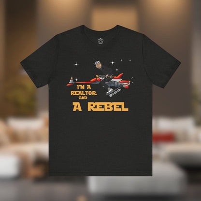 I'm A Realtor And A Rebel ianofaustin - T-Shirt | ShirtyAgents