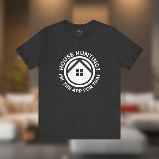 I'm The App For That Tee - T-Shirt | ShirtyAgents