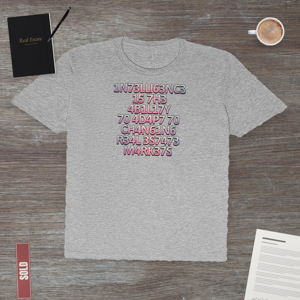 Intelligence is the Ability to Adapt - Pink Edition | Classic Tee - T-Shirt | ShirtyAgents