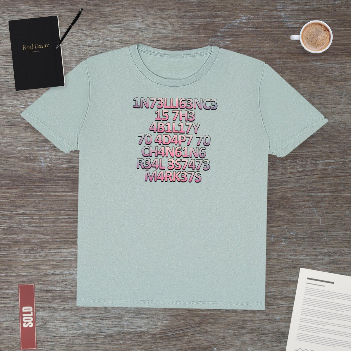 Intelligence is the Ability to Adapt - Pink Edition | Classic Tee - T-Shirt | ShirtyAgents