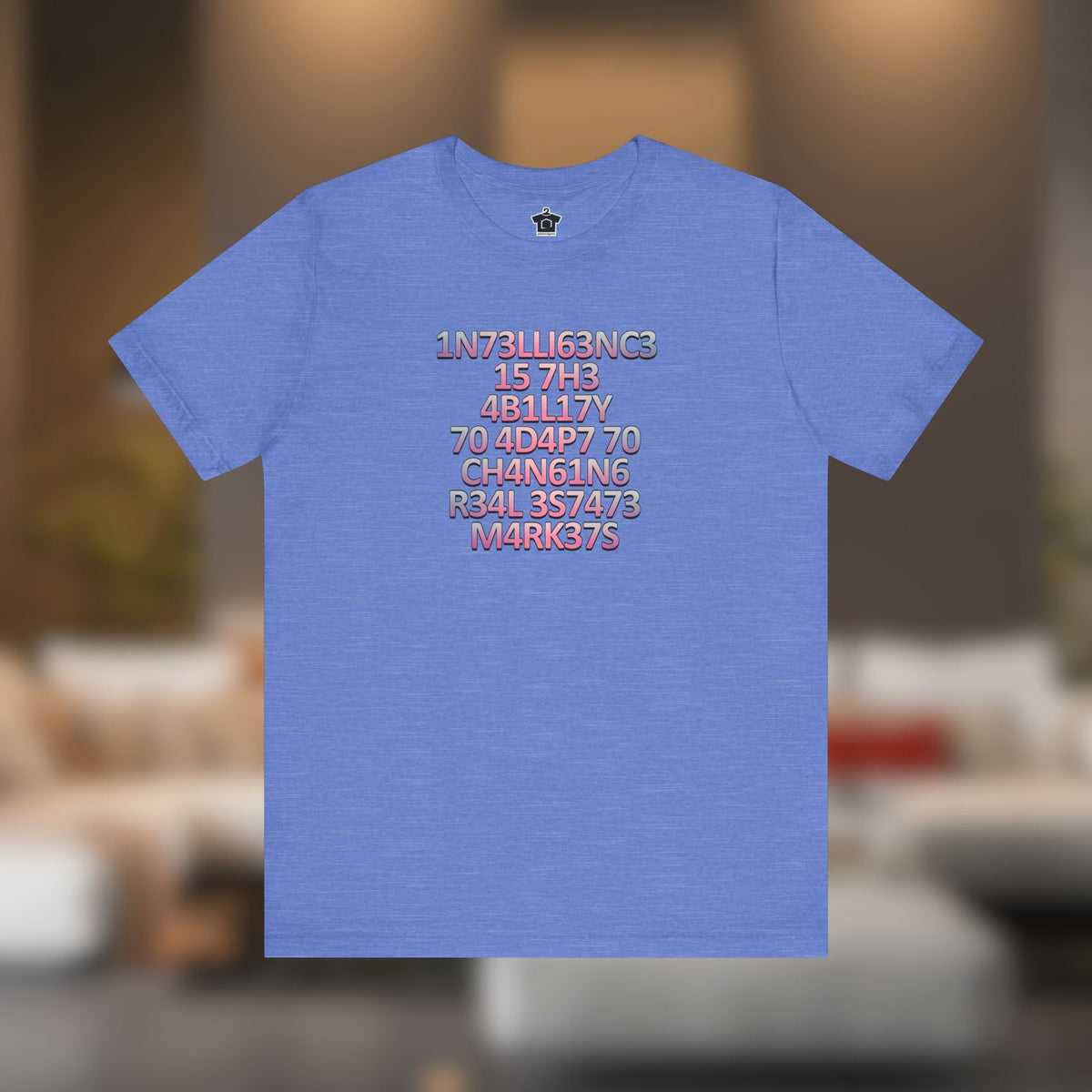 Intelligence is the Ability to Adapt - Pink Edition T-Shirt - T-Shirt | ShirtyAgents