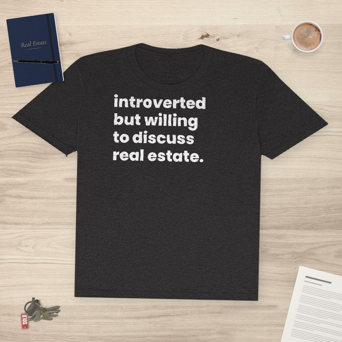 Introvert Discussing Real Estate | Classic Tee - T-Shirt | ShirtyAgents