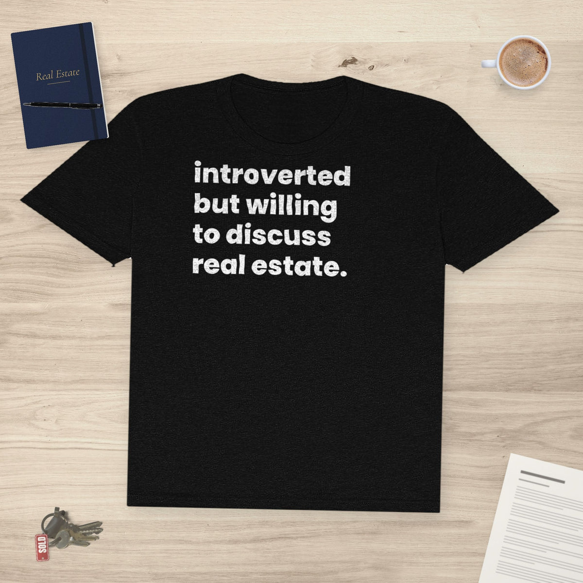 Introvert Discussing Real Estate | Classic Tee - T-Shirt | ShirtyAgents