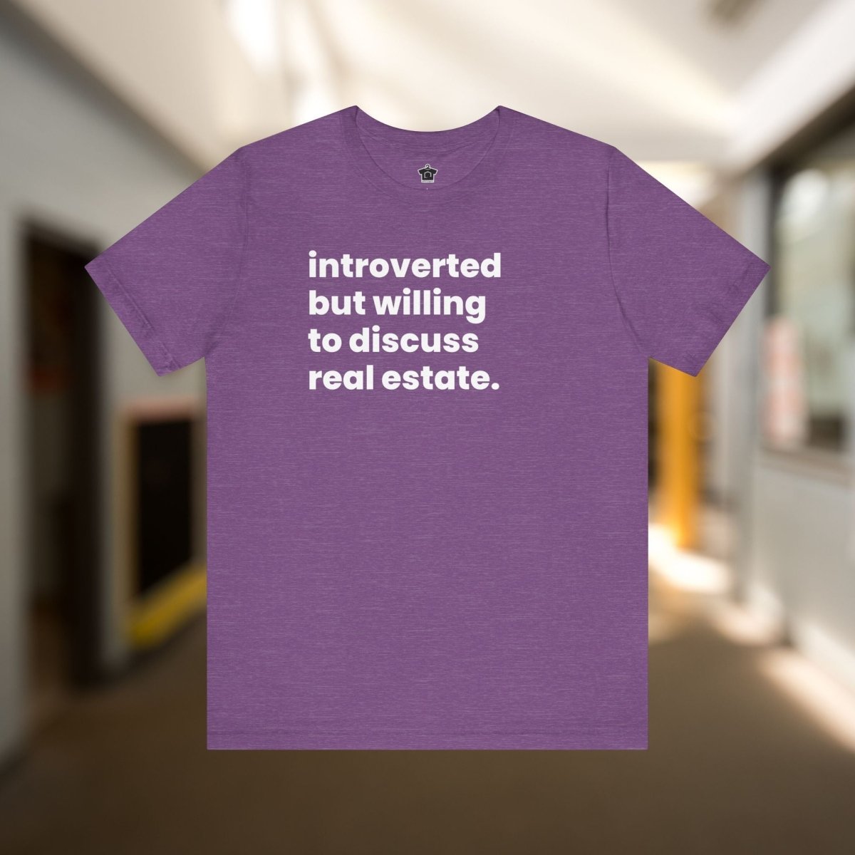Introvert Discussing Real Estate Tshirt - T-Shirt | ShirtyAgents