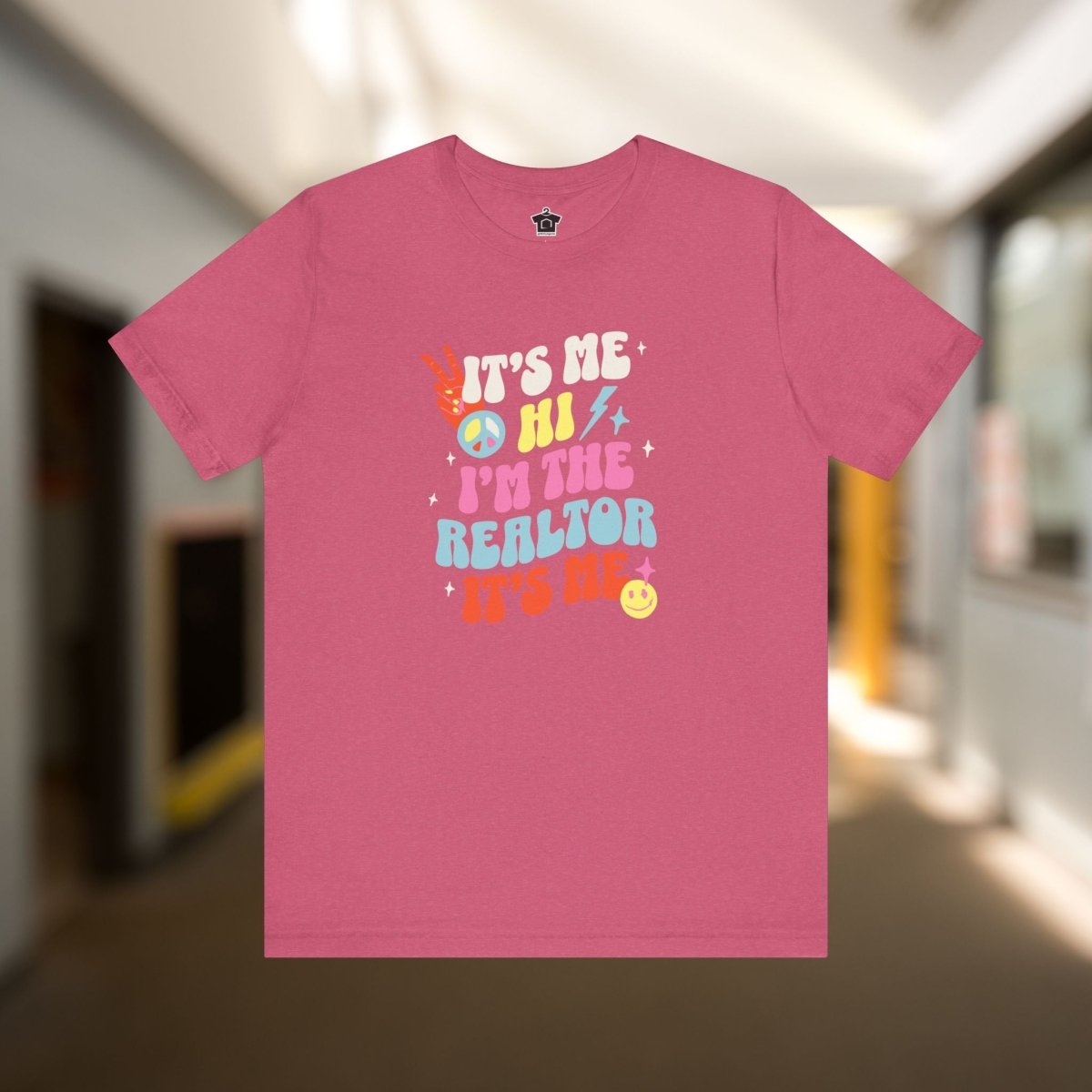 It's Me, Hi, I'm the Realtor, It's Me" – Funny Realtor T-Shirt - T-Shirt | ShirtyAgents