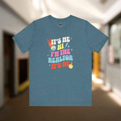 It's Me, Hi, I'm the Realtor, It's Me" – Funny Realtor T-Shirt - T-Shirt | ShirtyAgents