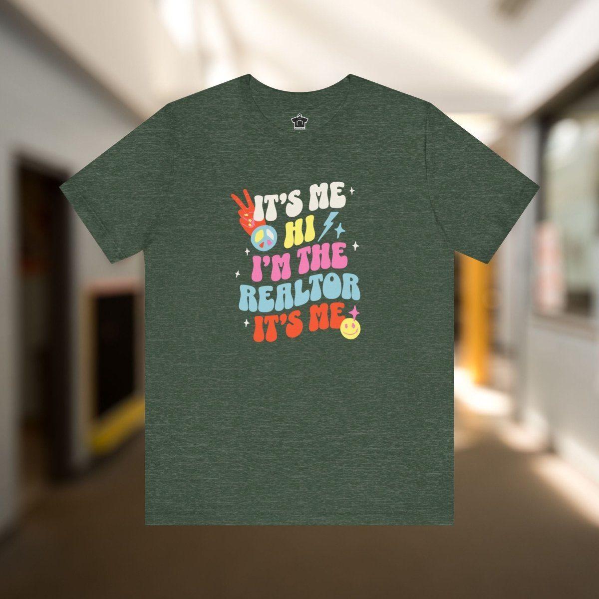 It's Me, Hi, I'm the Realtor, It's Me" – Funny Realtor T-Shirt - T-Shirt | ShirtyAgents