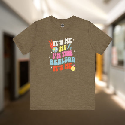 It's Me, Hi, I'm the Realtor, It's Me" – Funny Realtor T-Shirt - T-Shirt | ShirtyAgents