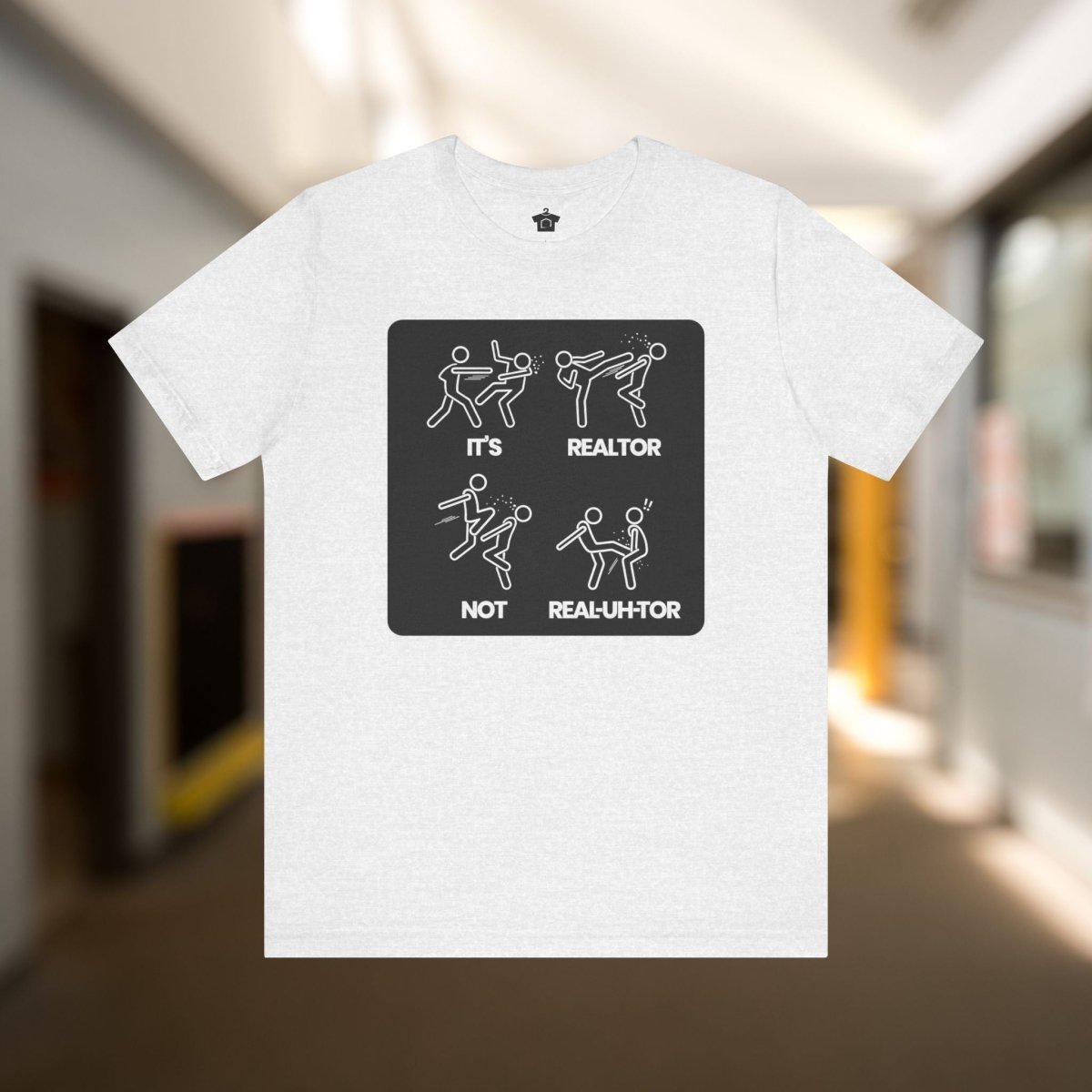It’s REE - uhl - tor, Not REEL - uh - ter!" – Funny Realtor Pronunciation T-Shirt - T-Shirt | ShirtyAgents