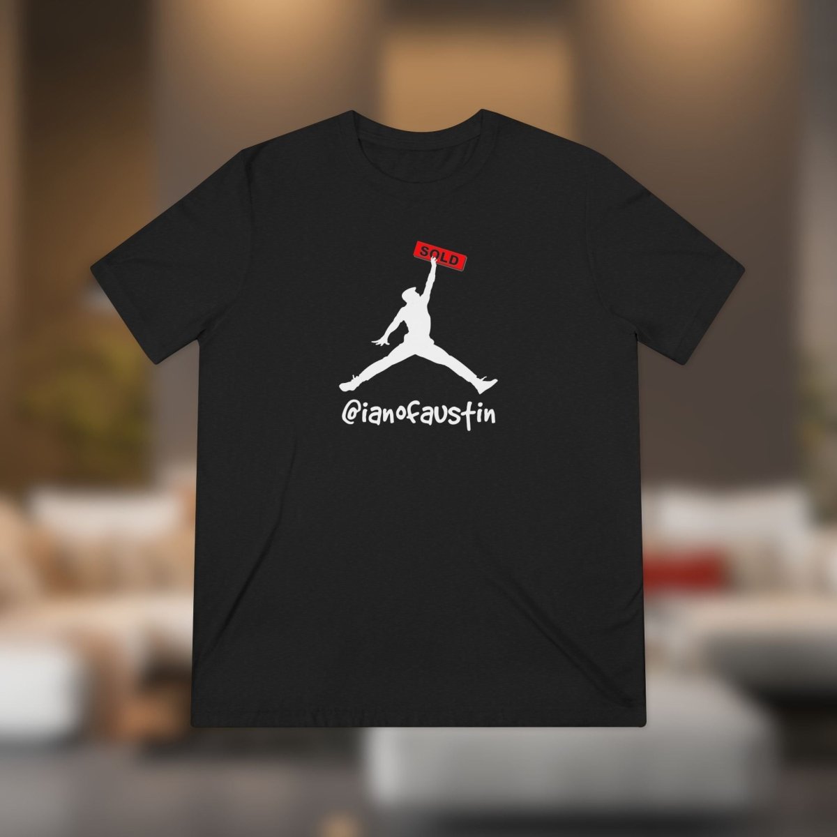 Jumpman Sold | @ianofAustin - T-Shirt | ShirtyAgents
