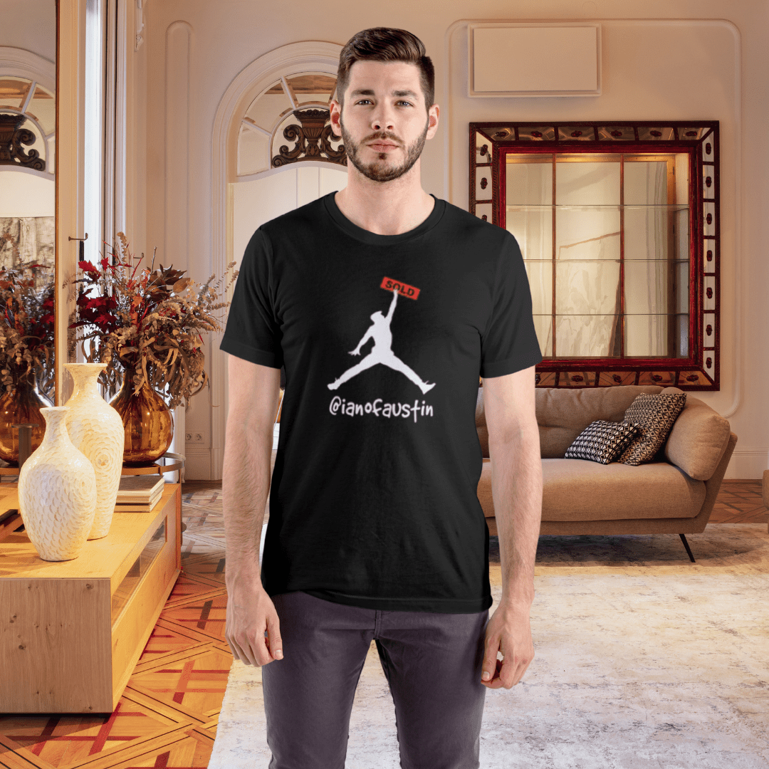 Jumpman Sold | @ianofAustin - T-Shirt | ShirtyAgents